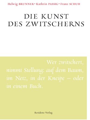 cover image of Die Kunst des Zwitscherns